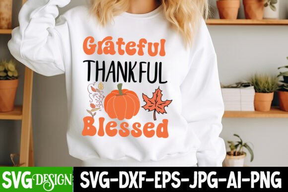 Garteful Thankful Blessed SVG Design