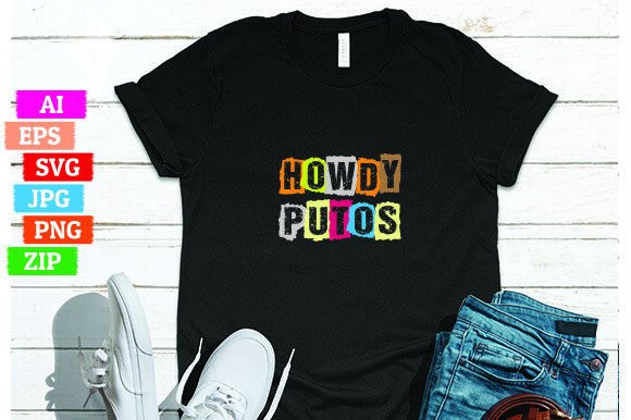 Howdy Putos